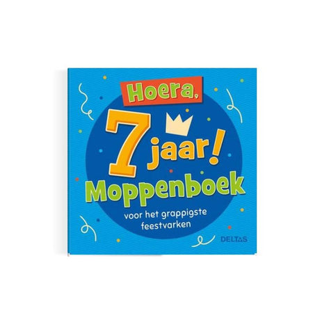 Deltas evviva, 7 anni! libro di scherzi per il festeggiato più divertente