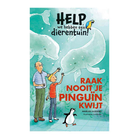 Aiuto Kluitman Publishers, abbiamo uno zoo! non colpire mai il tuo pinguino