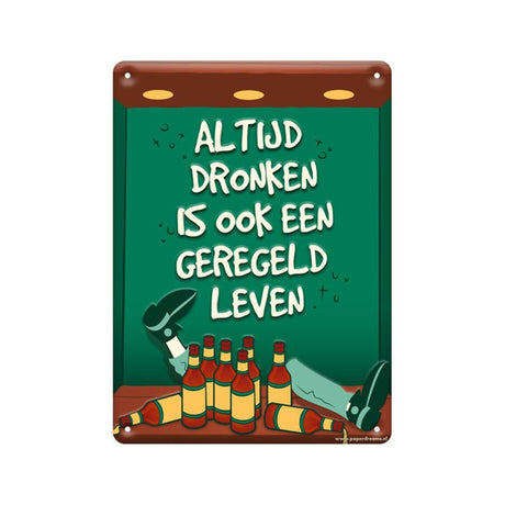 Cartello con testo Paperdreams in metallo 22x16,5 cm - Sempre ubriaco