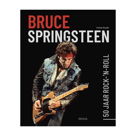 Delta Bruce Springsteen - 50 anni di rock 'n' roll